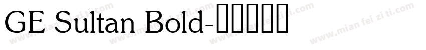 GE Sultan Bold字体转换